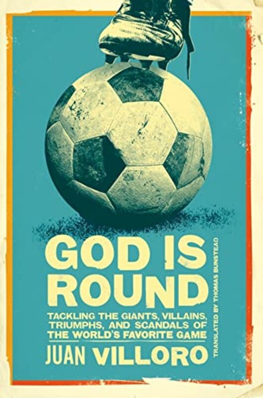 God Is Round by Villoro, Juan - Bunstead, Thomas Paperback