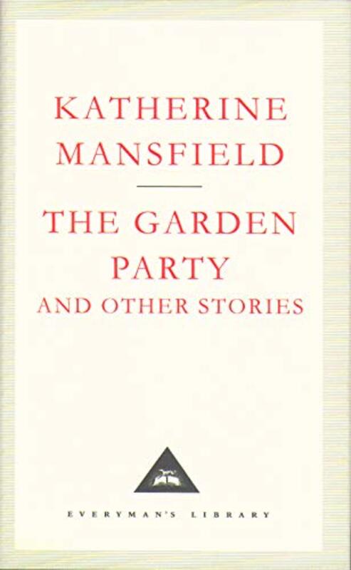 The Garden Party And Other Stories by Mansfield, Katherine - Hardcover