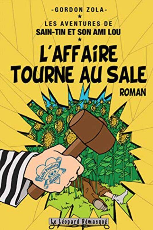 

Les aventures de Saint-Tin et son ami Lou, Tome 8 : L'affaire tourne au sale,Paperback,By:Gordon Zola