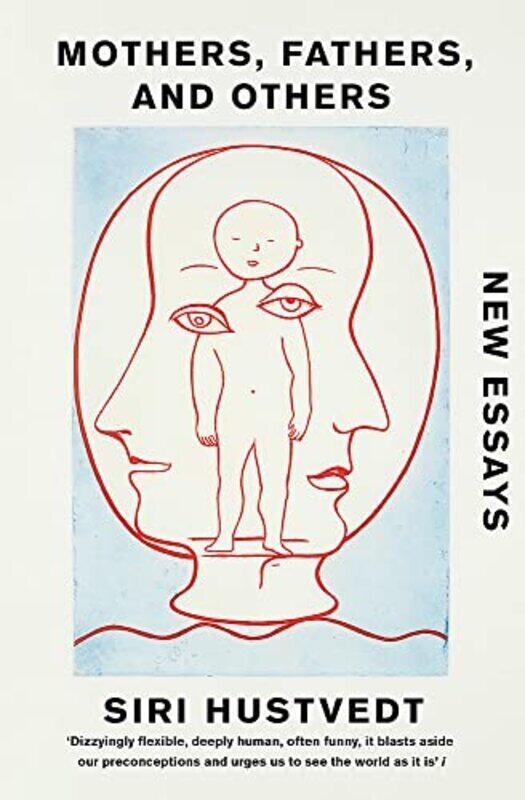 

Mothers, Fathers, and Others: New Essays Paperback by HustvEDT Perfume, Siri