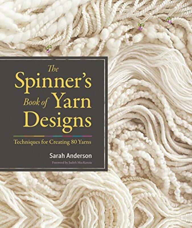 

The Spinners Book of Yarn Designs by Susan Kelly-Hardcover