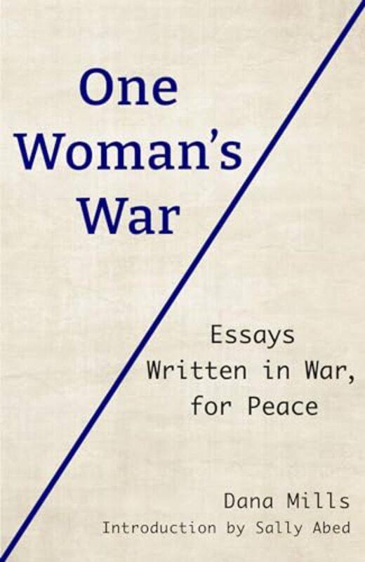 

One Womans War by Dana Mills-Paperback