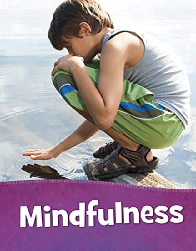 

Mindfulness by Mari Schuh-Paperback