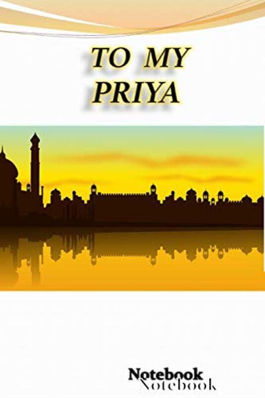 

To My Priya: A great present for your loved ones , Paperback by Publishing, Anas Sb