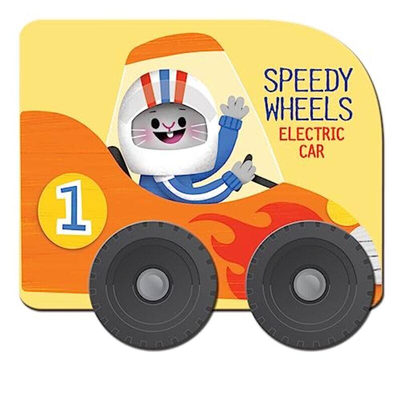 

Speedy Wheels Electric Racing Car By Yoyo Books Paperback