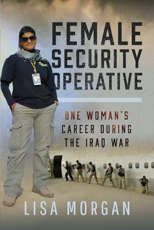 

Female Security Operative by Lisa Morgan-Hardcover