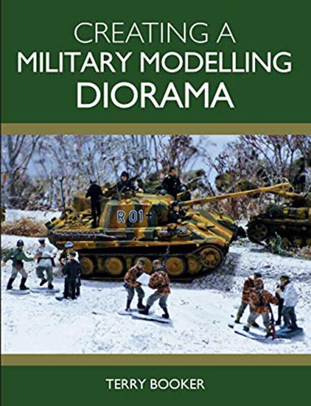 

Creating a Military Modelling Diorama by Daniele BourdaisSue FinnieGenevieve Talon-Paperback