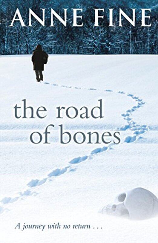 

The Road of Bones by Anne Fine-Paperback