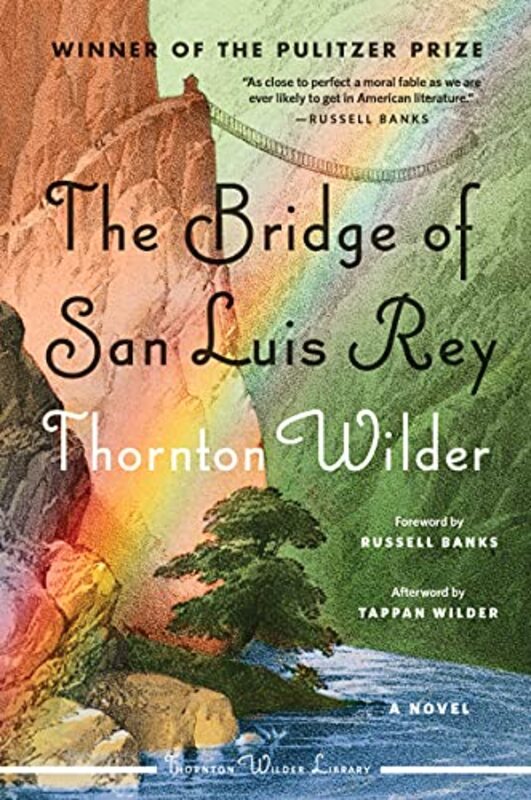 

The Bridge Of San Luis Rey by Thornton Wilder-Paperback