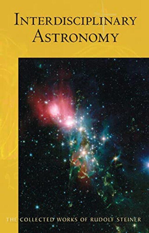 

Interdisciplinary Astronomy by Lynn CowellAmy Carroll-Paperback