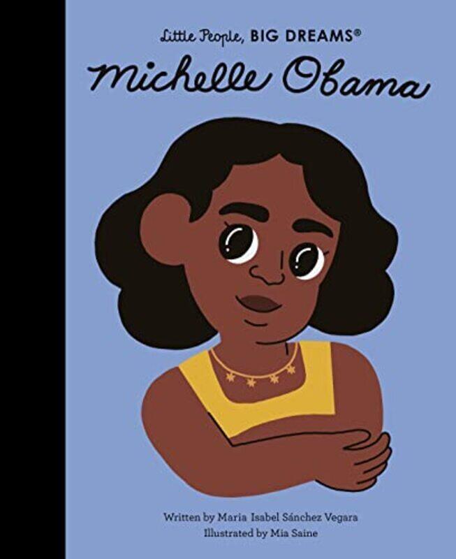 

Michelle Obama: Volume 62,Paperback,By:Sanchez Vegara, Maria Isabel - Saine, Mia