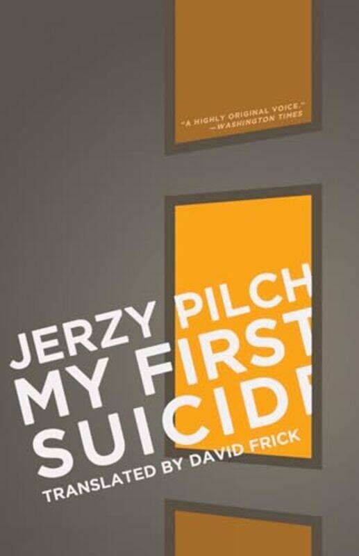 

My First Suicide by Jerzy Pilch-Paperback