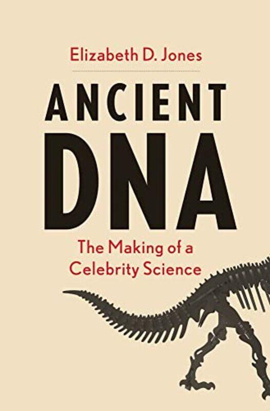 

Ancient Dna by Elizabeth D Jones-Hardcover