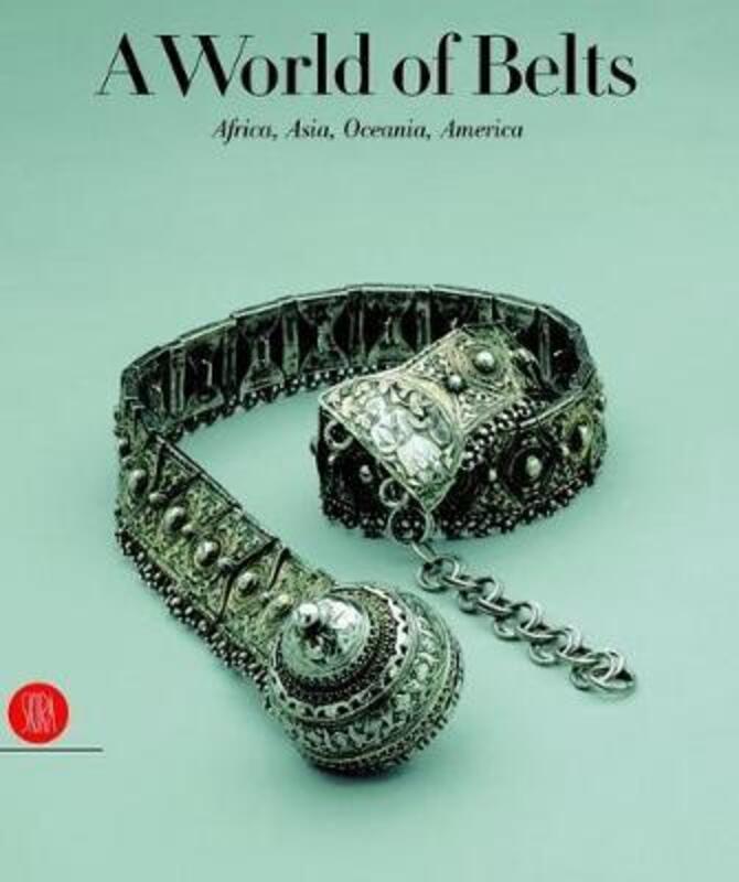 A World of Belts,Hardcover,ByAnne Leurquin