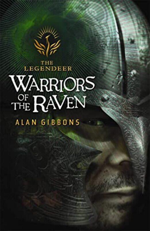 

The Legendeer Warriors of the Raven by Alan Gibbons-Paperback