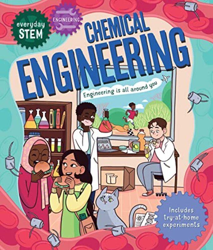 

Everyday STEM Engineering Chemical Engineering , Paperback by Jenny Jacoby