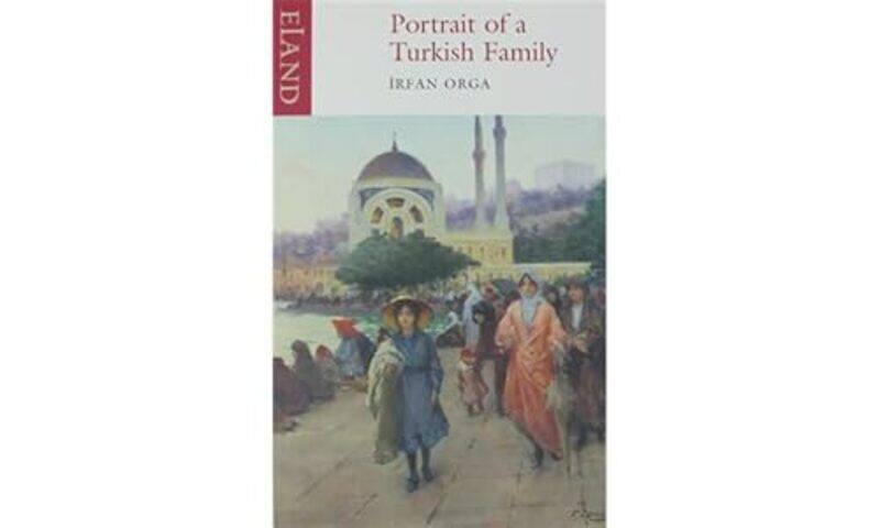 

Portrait of a Turkish Family by Ifran Orga-Paperback