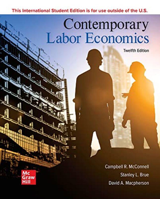 

ISE Contemporary Labor Economics by Arthur Milnes Marshall-Paperback