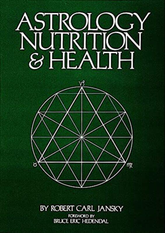 

Astrology Nutrition and Health by Susan Los Angeles LGBT Center USA HoltAmir Los Angeles LGBT Center USA Ahuja-Paperback