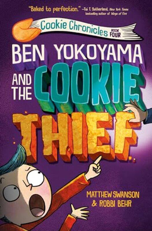 

Ben Yokoyama And The Cookie Thief, Paperback by Swanson, Matthew - Behr, Robbi
