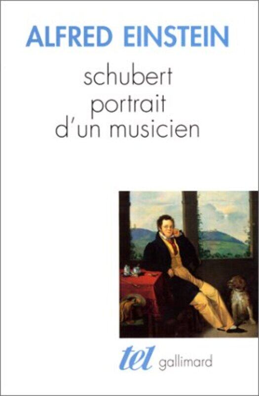 

SCHUBERT(PORTRAIT D'UN MUSICIEN),Paperback,By:EINSTEIN A