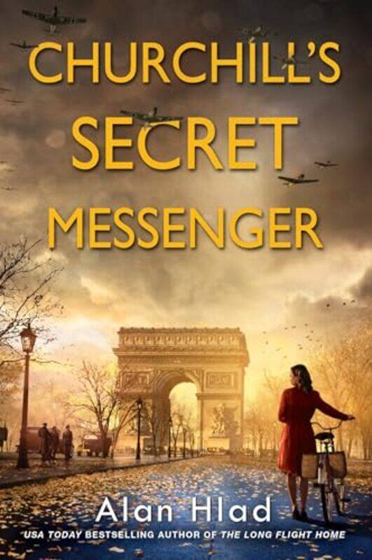 

Churchills Secret Messenger by Alan Hlad-Hardcover