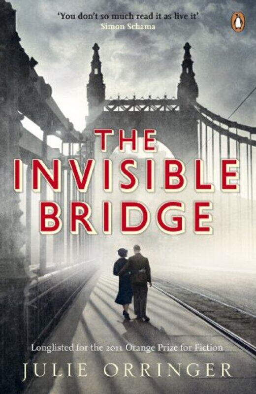 

The Invisible Bridge by Julie Orringer-Paperback