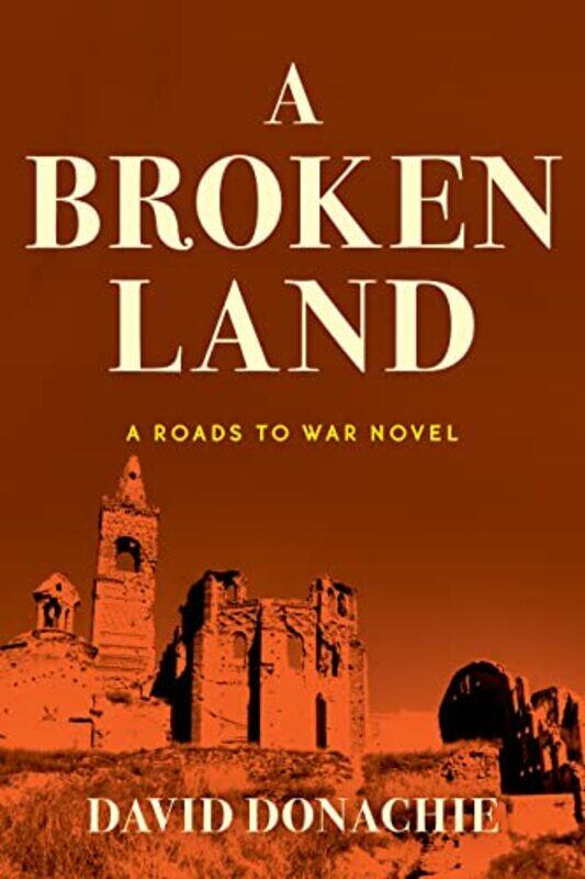 

A Broken Land by David Donachie-Paperback