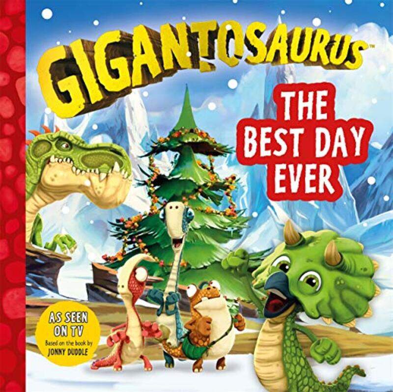 

Gigantosaurus The Best Day Ever by Cyber Group StudiosCyber Group Studios-Paperback
