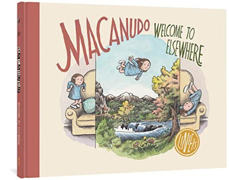 

Macanudo Welcome to Elsewhere by Liniers-Hardcover