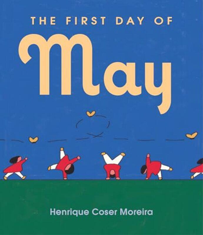 

1St Day Of May By Coser Moreira Henrique - Hardcover