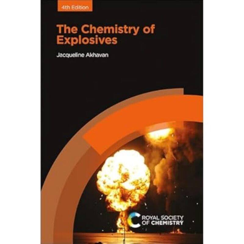 

Chemistry of Explosives by Prof Jacqueline Cranfield University, UK Akhavan-Paperback