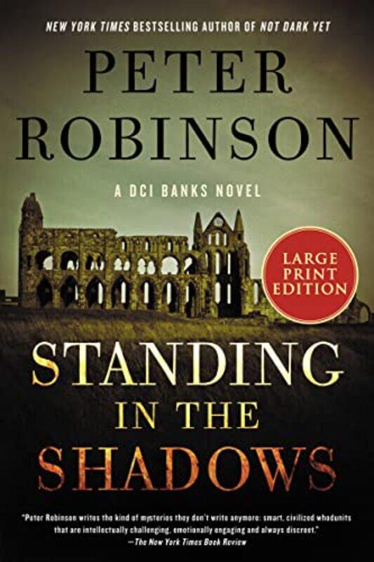 

Standing In The Shadows by Peter Robinson-Paperback