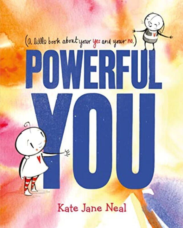 

Powerful You by Kate Jane Neal-Hardcover