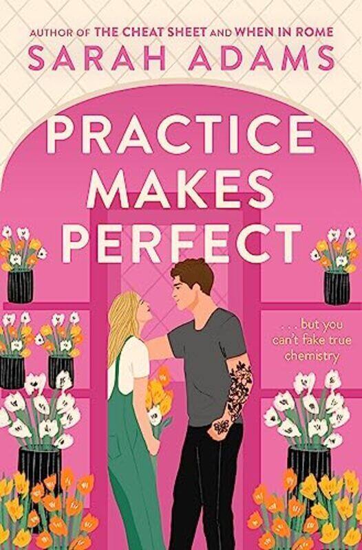 

Practice Makes Perfect By Sarah Adams Paperback