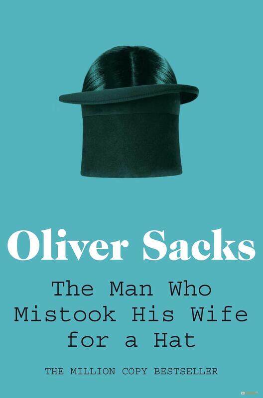 

The Man Who Mistook His Wife for a Hat, Paperback Book, By: Oliver Sacks