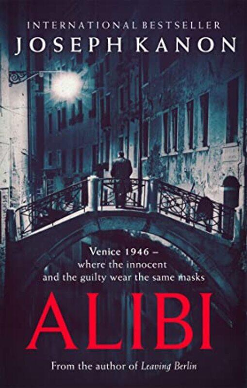 

Alibi by Joseph Kanon-Paperback