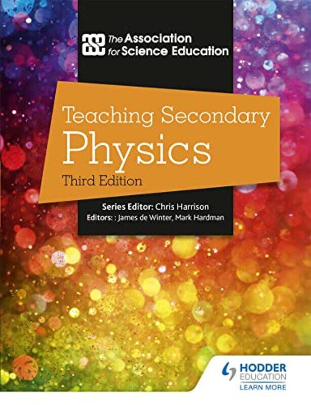 

Teaching Secondary Physics 3rd Edition by Kath Beattie-Paperback