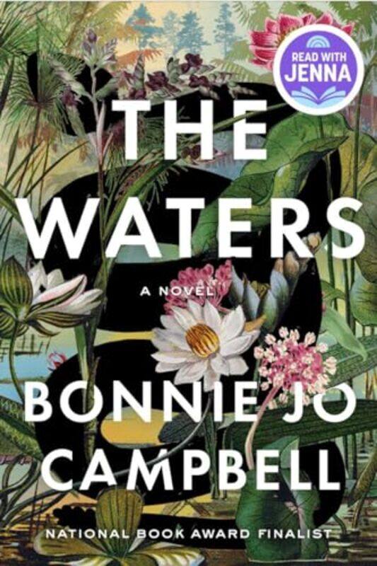 

The Waters A Novel by Campbell, Bonnie Jo..Hardcover