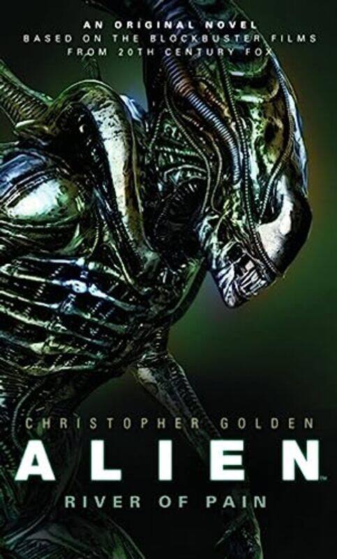 

Alien River Of Pain Book 3 by Christopher Golden-Paperback