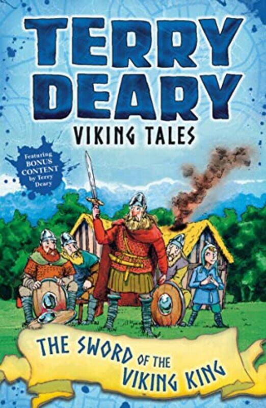 

Viking Tales The Sword of the Viking King by Terry DearyHelen Flook-Paperback