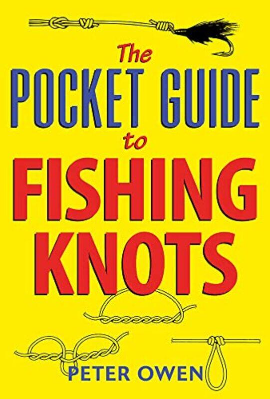 

The Pocket Guide to Fishing Knots by Nick Harris-Paperback