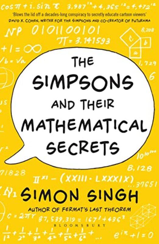 

The Simpsons And Their Mathematical Secrets by Simon Singh Paperback