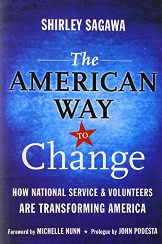 

The American Way to Change by Shirley Sagawa-Hardcover