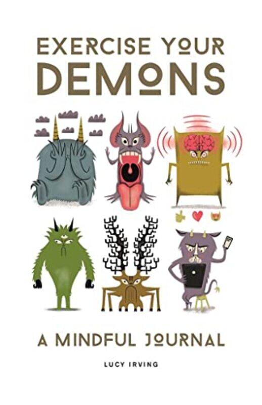 

Exercise Your Demons by Lucy Irving-Hardcover