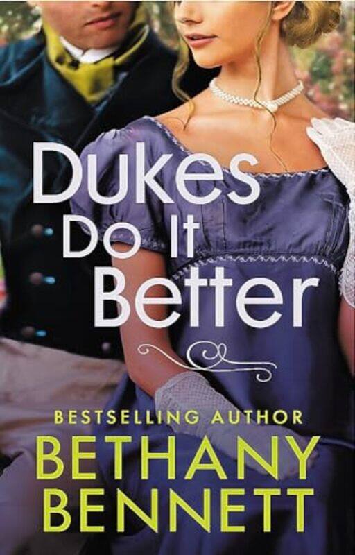 

Dukes Do It Better by Bethany Bennett-Paperback