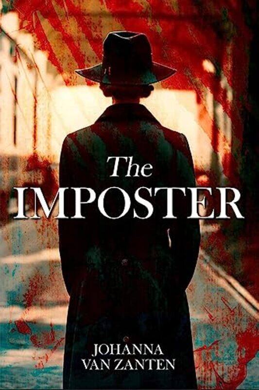 

The Imposter by Johanna van Zanten-Hardcover