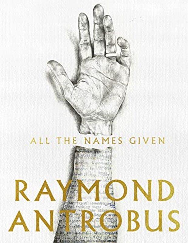 

All The Names Given by Antrobus, Raymond - Paperback