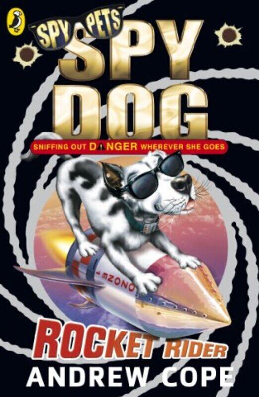 

Spy Dog: Rocket Rider By Andrew Cope Paperback