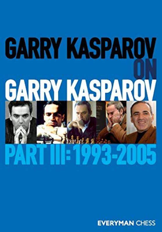 

Garry Kasparov On Garry Kasparov Part 3 by Garry Kasparov-Paperback